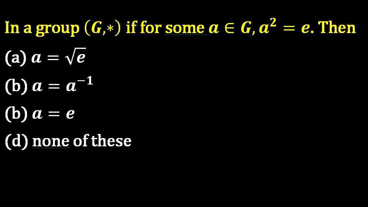 order of self inverse element in GROUP Theory - YouTube