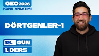 Dörtgenler -1 60 Günde Geometri 18.Gün 1.Ders 2026