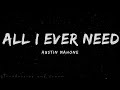 Austin Mahone – All I Ever Need (Lyrics)