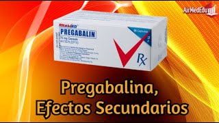 Pregabalina, Efectos Secundarios