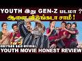YOUTH இது GEN-Z படமா ? ஆளை விடுங்கடா சாமீ ! | YOUTH MOVIE HONEST REVIEW | Cheyyaru Balu Mp3 Song