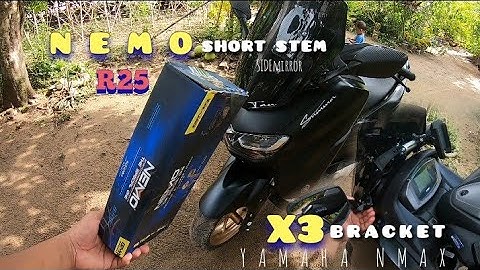 Nmax v2.1 X3 bracket | Nemo R25 short stem side mirror installed | Yamaha nmax