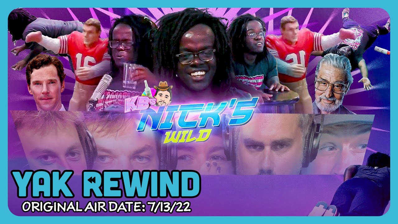 THE JOE MONTANA CATCH: Zah Takes On Nick's Version of KB's Wild | Yak Rewind 7/13/22