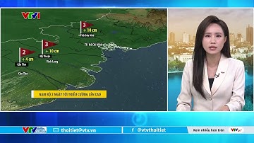 Dự báo thời tiết 5h30 - 01/12/2025 | Nam Bộ 2 ngày tới triều cường lên cao | VTVWDB