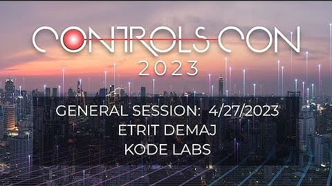 Controls-Con Keynote Presentation:  Etrit Demaj - KODE Labs