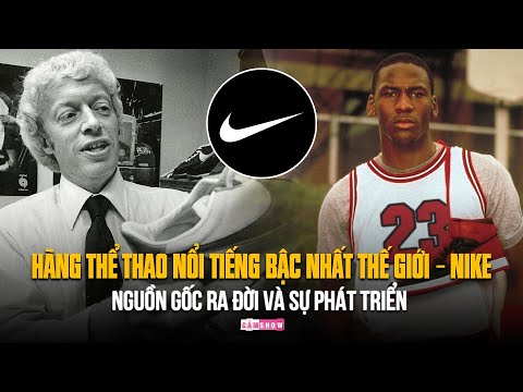 Hãng Nike Của Nước Nào - CÓ THỂ BẠN CHƯA BIẾT | Nguồn gốc ra đời của HÃNG THỂ THAO NỔI TIẾNG BẬC NHẤT THẾ GIỚI – NIKE