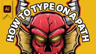 How to Type on a Path  - Adobe Illustrator Tutorial