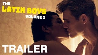 Watch The Latin Boys: Volume 1 Trailer