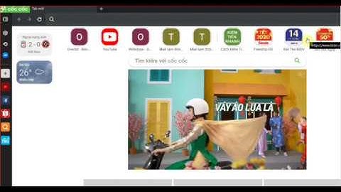 Hướng dẫn tải và cài đặt trình duyệt Cốc Cốc mới nhất 2020