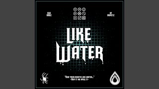 Like Water