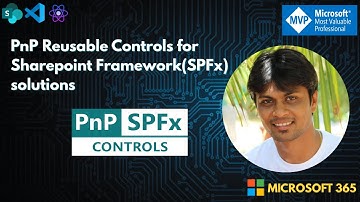 PnP Reusable Controls for Sharepoint Framework(SPFx) solutions