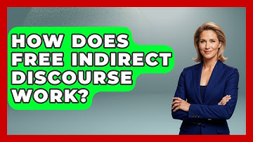 How Does Free Indirect Discourse Work? - Literary Icons