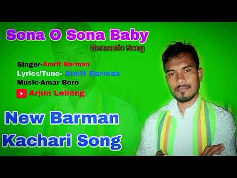 Sona O Sona Baby  Amrit Barman  Official Audio Song  New Barman Kachari Song 2024