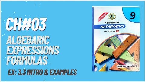 Ex3.3 | Unit 03 | Algebraic Expression and Formulas | Examples | Sindh Text Board | @CSC1232