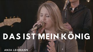 Anja Lehmann - Das ist mein König (Offizielles Musikvideo) chords