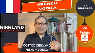 Costco Kirkland Signature French Vodka 94 Points #costco #vodka