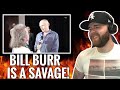 **First Time Hearing** Bill Burr Destroying People Compilation (Reaction)- I was crying! 🤣
