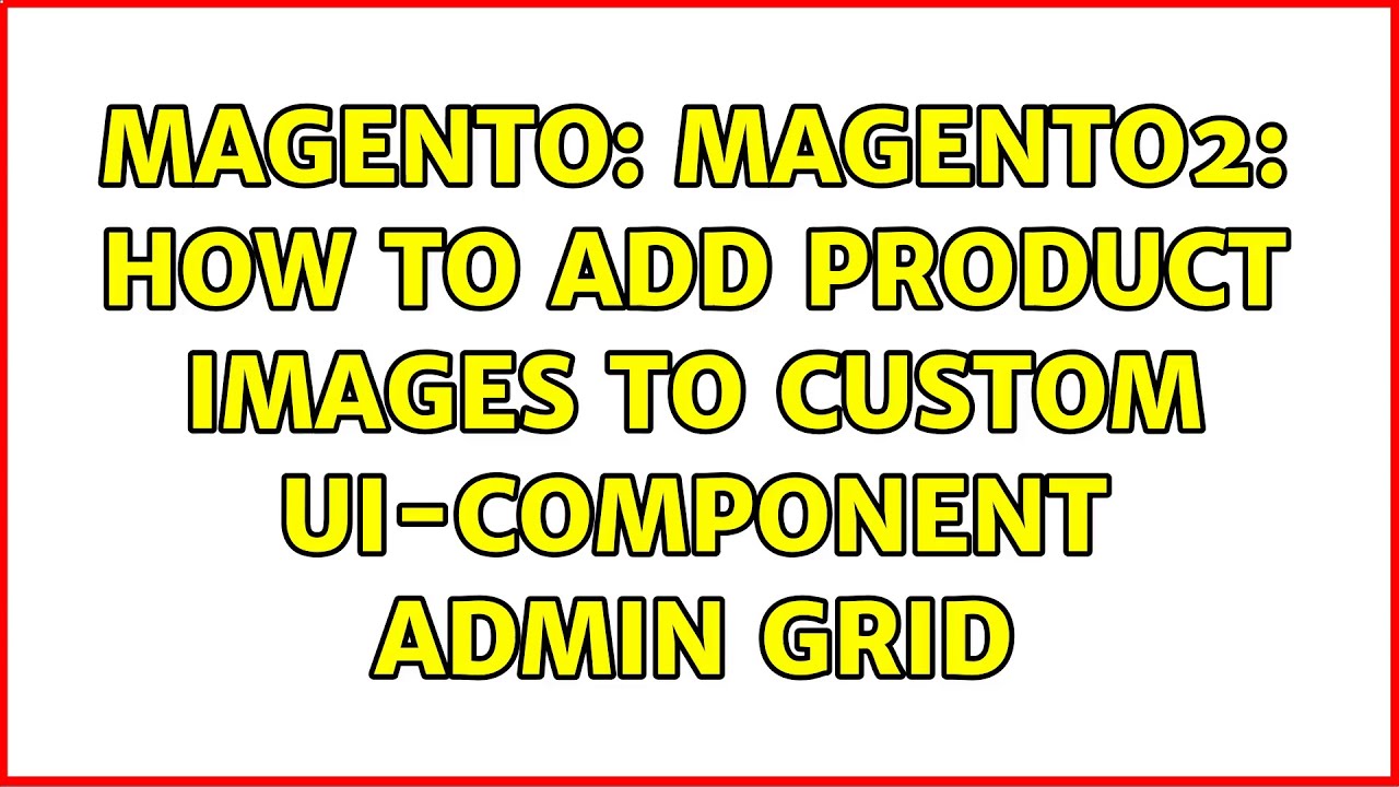 Magento: Magento2: How to add product images to custom ui-component admin grid