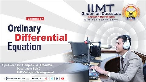 Ordinary Differential Equation | IIMT College of Management , Greater Noida