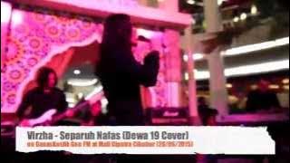Virzha - Separuh Nafas (Dewa 19 Cover) on #Ganaskustik Gen FM at Mall Ciputra Cibubur