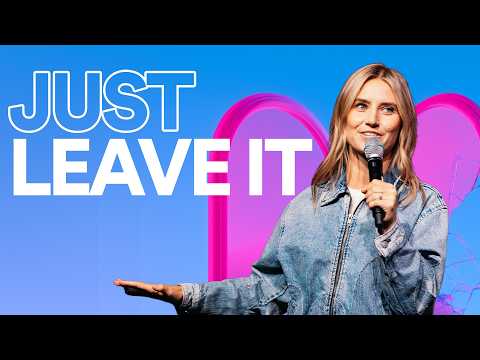 What You Need to Leave Behind | Ps. Marissa Pyle