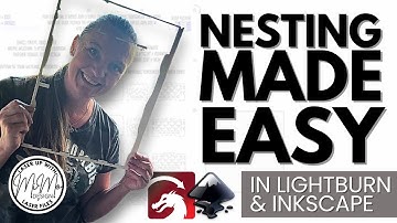 How to Save Wood & Acrylic with Nesting (Lightburn & Inkscape Tutorial)