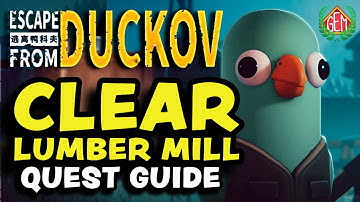 Escape from Duckov Clear Lumber Mill Quest Guide