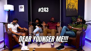 #243 - Dear Younger Me!! - The Mics Are Open