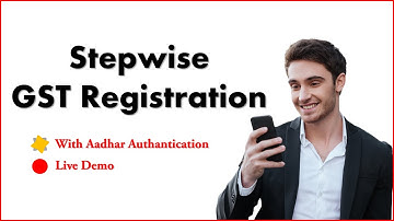 GST Registration with Aadhar Authentication | How to authenticate aadhar for GST | Live Demo