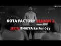 Kota Factory season 2 | Jeetu Bhaiya Ke Fundey | TVF | Netflix India | kota factory season 2 episode