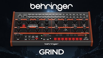 Behringer Grind Patches for Ambient, Electronica and Techno (Demo Video)