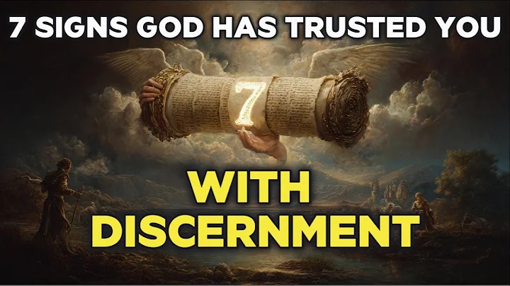 The Power of Discernment - 7 Signs God Has Trusted You With It