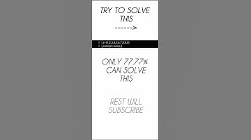 Only 77.77% people can solve | #shorts #short #shortvideo #dsa #music #funny #challenge #trending