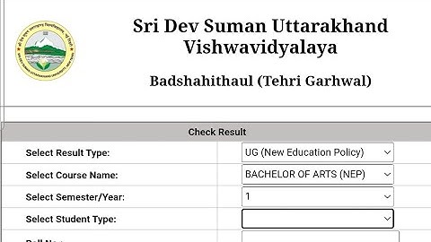 SRI DEV SUMAN UTTRAKHAND UNIVERSITY SECOND SEMESTER RESULTS ANNOUNCED