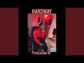 Hardway feat hoolagang hb