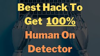 chat gpt - pass detection 100% human written with this prompt