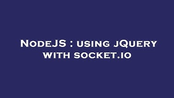 NodeJS : using jQuery with socket.io
