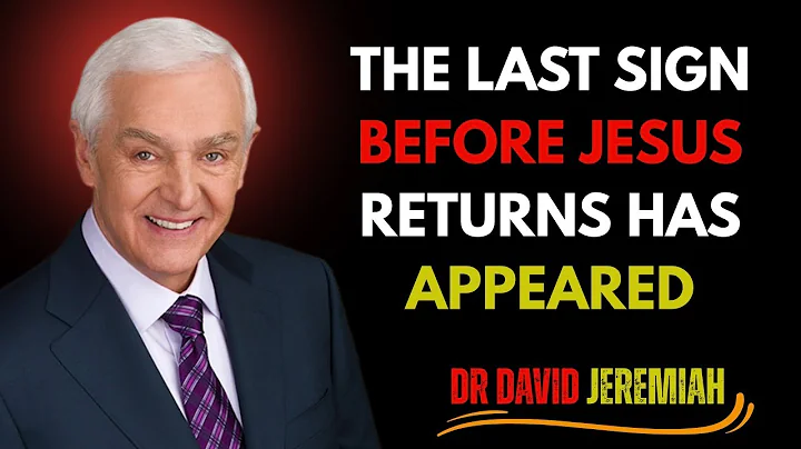The Final Warning: The Last Sign Before Christ’s Return | DR DAVID JEREMIAH