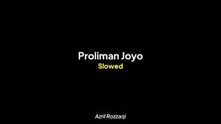 Proliman Joyo Slowed - Denny Caknan