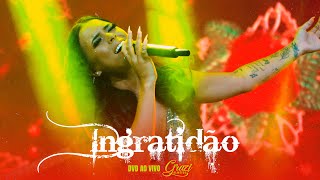 Grazi Almeida - Ingratidão (DVD AO VIVO)