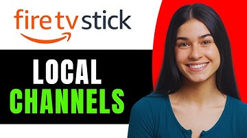 How to Watch Local Channels on Firestick - Full Guide