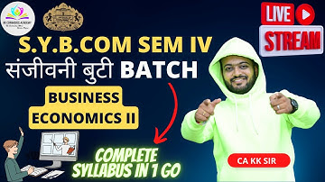 Business Economics II | Sanjeevani Buti Batch | SYBCom Semester 4 |Complete Syllabus  #kk_sir #kkca