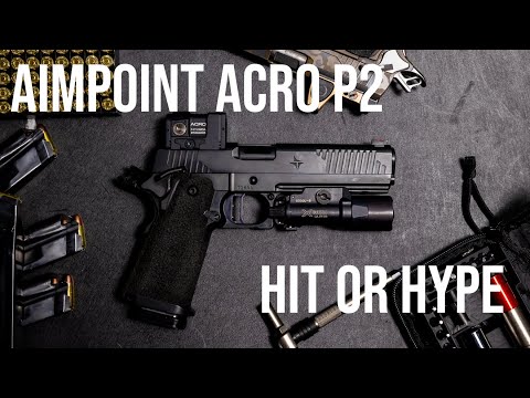 Aimpoint Acro P2: Hit or Hype