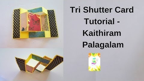 Tri Shutter Card Tutorial for Explosion Box/Scrapbook | Kaithiram Palagalam