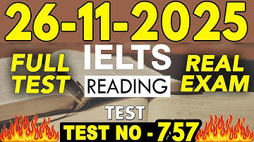 IELTS Reading Test 2025 with Answers | 26.11.2025 | Test No - 757