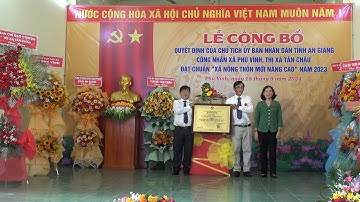 Lễ công bố quyết định công nhận xã Phú Vĩnh, đạt chuẩn “Xã Nông thôn mới nâng cao năm 2023”