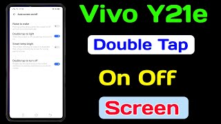 Vivo Y21e Double Tap On Off Screen Setting || How To Double Tap On Off Screen Setting On Vivo Y21e