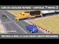 DRPCIV - Curs de legislatie rutiera - Cap 7 Part 1 - Trecerea la nivel cu calea ferată fără bariere