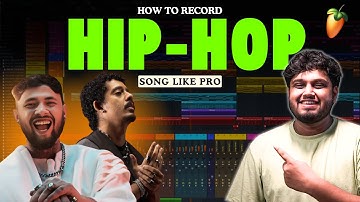 How To Record Hip Hop Rap Song (Step By Step) - FL Studio With Kurfaat