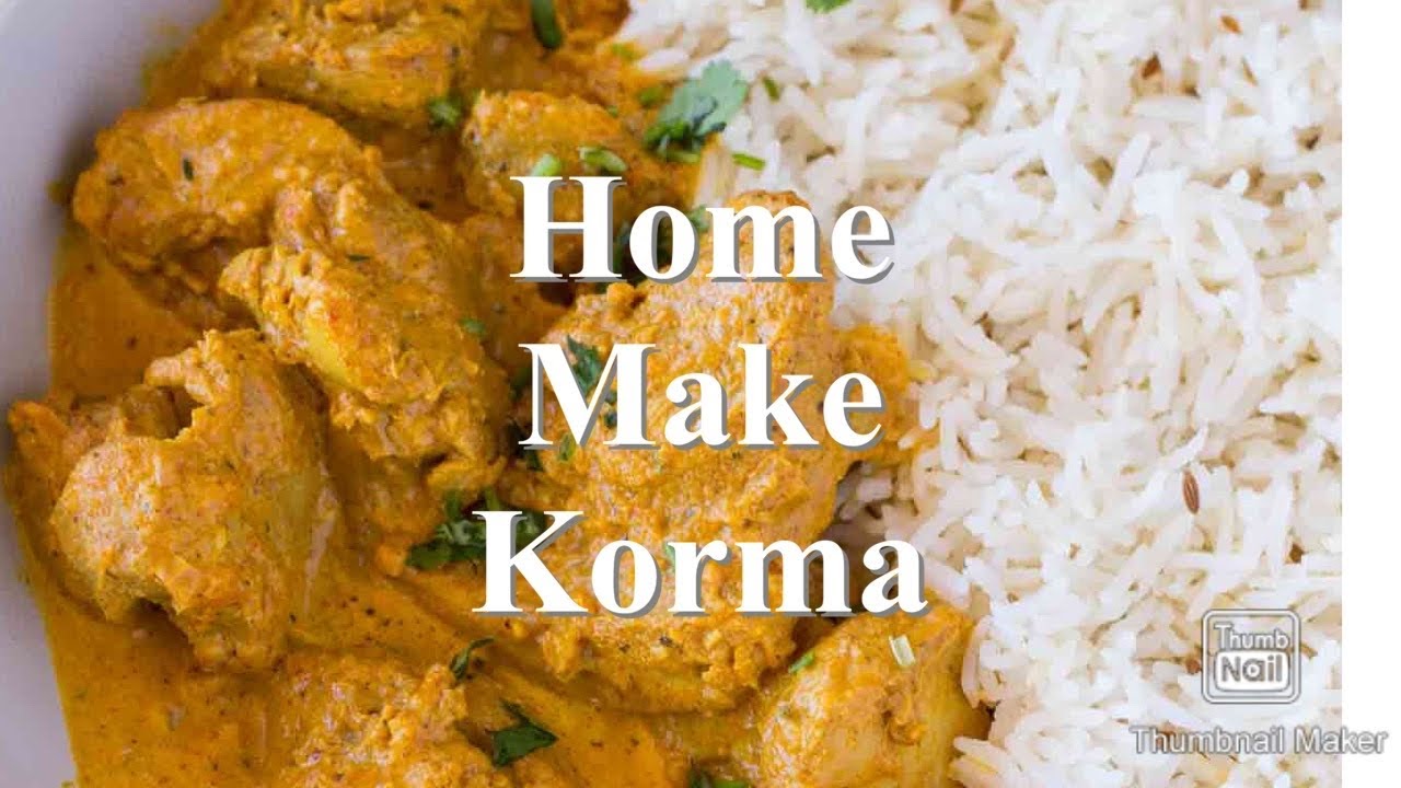 How to make a chicken korma simpleandeasy YouTube